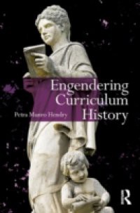 Engendering Curriculum History