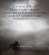 Genocide in Contemporary Children's and Young Adult Literature