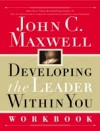 Developing the Leader Within You Workbook