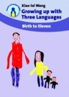 Growing up with Three Languages