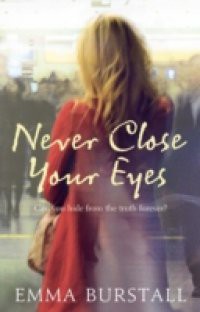 Never Close Your Eyes