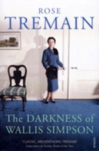 Darkness Of Wallis Simpson