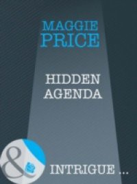 Hidden Agenda (Mills & Boon Intrigue) (Line of Duty, Book 2)