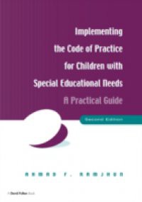 Implementing the Code of Practice for Children with Special Educational Needs, Second Edition