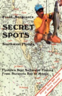 Secret Spots–Southwest Florida