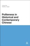 Politeness in Historical and Contemporary Chinese