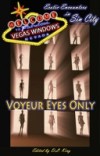 Voyeur Eyes Only – Vegas Windows
