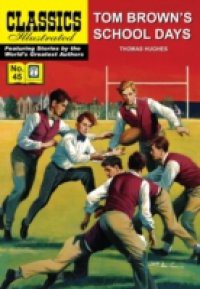 Tom Brown's School Days (with panel zoom) – Classics Illustrated
