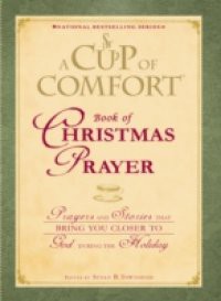 Cup of Comfort Book of Christmas Prayer