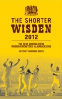 Shorter Wisden 2012