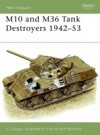 M10 and M36 Tank Destroyers 1942-53