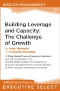 Building Leverage and Capacity