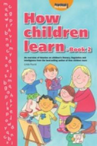 How Children Learn – Book 2