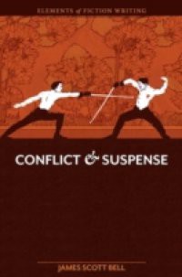 Elements of Fiction Writing – Conflict and Suspense