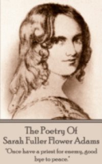 Sarah Fuller Flower Adams – Poetry & Play.