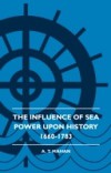 Influence of Sea Power Upon History 1660-1783