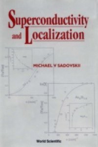 SUPERCONDUCTIVITY AND LOCALIZATION