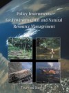 Policy Instruments for Environmental and Natural Resource Management