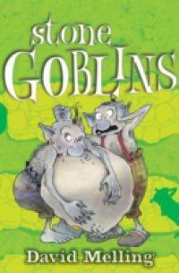 Goblins: 1: Stone Goblins