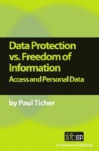 Data Protection vs. Freedom of Information