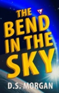 Bend in the Sky