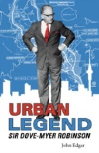 Urban Legend – Sir Dove-Myer Robinson