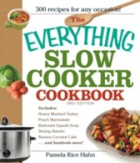 Everything Slow Cooker Cookbook