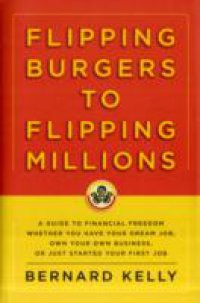 Flipping Burgers to Flipping Millions