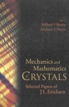 MECHANICS AND MATHEMATICS OF CRYSTALS