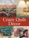 Crazy Quilt Decor