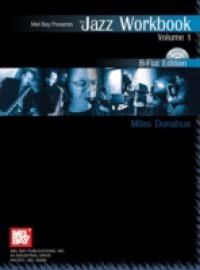 Jazz Workbook, Volume 1 B-Flat Edition