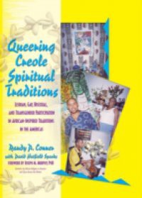 Queering Creole Spiritual Traditions