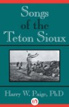 Songs of the Teton Sioux