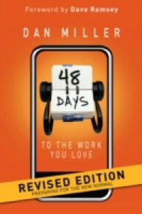 48 Days to the Work You Love Revised Edition