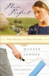 Plain Perfect & Quaker Summer 2in1