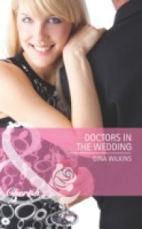 Doctors in the Wedding (Mills & Boon Cherish) (Doctors in the Family, Book 3)