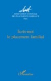 Ecris-moi le placement familial