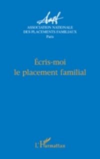 Ecris-moi le placement familial