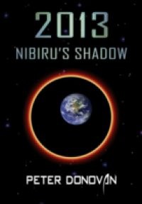 2013 Nibiru's Shadow