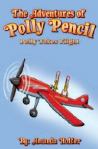 Adventures of Polly Pencil