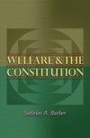 Welfare and the Constitution