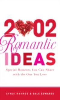 2,002 Romantic Ideas