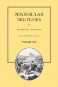 Peninsular Sketches – Volume 1