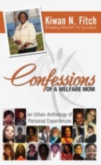 Confessions of a Welfare Mom