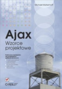 Ajax. Wzorce projektowe