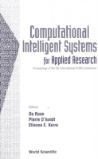 COMPUTATIONAL INTELLIGENT SYSTEMS FOR APPLIED RESEARCH, PROCEEDINGS OF THE 5TH INTERNATIONAL FLINS CONFERENCE (FLINS 2002)