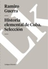 Historia elemental de Cuba. Seleccion