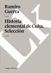 Historia elemental de Cuba. Seleccion