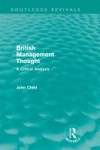 British Management Thought (Routledge Revivals)