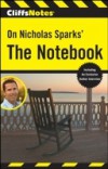 CliffsNotes On Nicholas Sparks' The Notebook